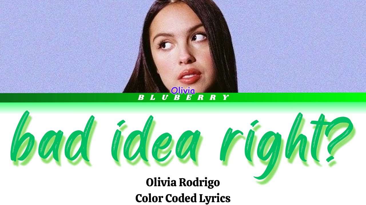 Olivia Rodrigo - bad idea right? | color coded lyrics - YouTube
