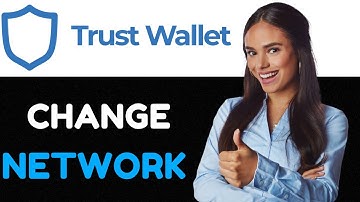 How To Change Network In Trust Wallet !