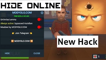 HIDE ONLINE MOD MENU 4.9.1🔥 MOD MENU 4.9.1 (NO BANNED ⚡ ANTIBAN) HIDE ONLINE HACK 2022 | 100% WORKS