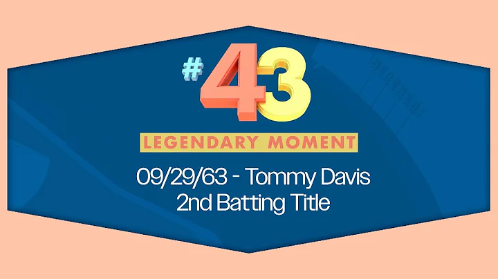 Legendary Moment #43 - Tommy Davis 2nd Batting Title