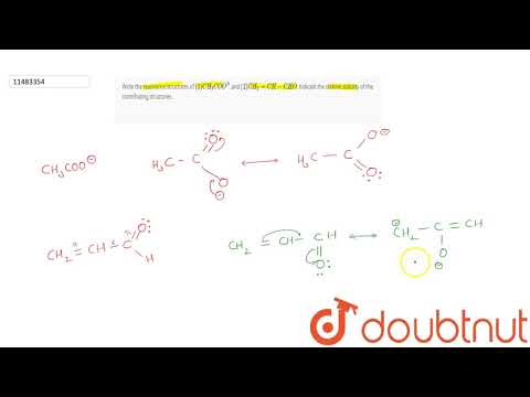Video Write the resonance structures of `(1) CH_3 COO^(?)`... - youtube