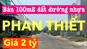 Bán 100m2 đất đường nhựa, lô 2 Nguyễn Thị Định - Phan Thiết