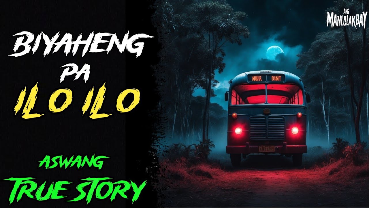 BIYAHENG PA ILOILO l Kwentong Aswang l True Story