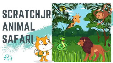 How to Make a Animal Safari Animation | Beginner ScratchJR Tutorial