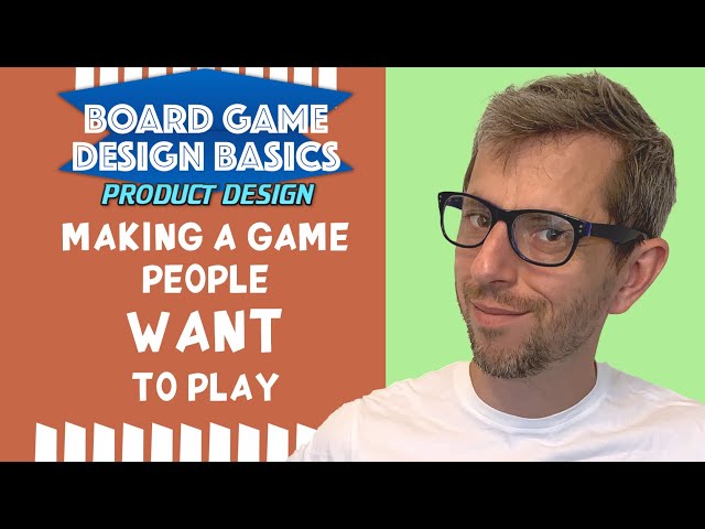 Make Them Play  Learning About Board Game Design.