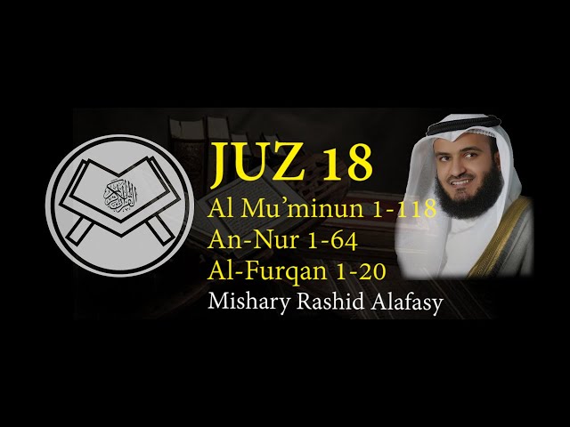 Murottal Juz 18 Syaikh Mishary Rashid Alafasy arab, latin, & terjemah class=