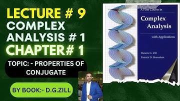 Complex Analysis 1 by Dennis G Zill Solution||lec#9||Ch#1||Properties of conjugate||#complexanalysis