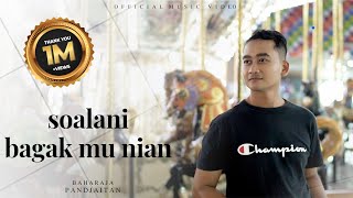 Baharaja Pandjaitan - Soala Ni Bagak Mu Nian  | (Official Music Video)