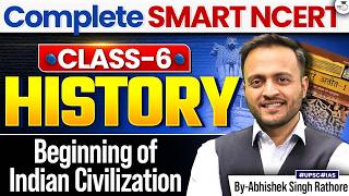 NCERT History for UPSC 2027 | Class 6 History | Beginning Of Indian Civilization | StudyIQ IAS