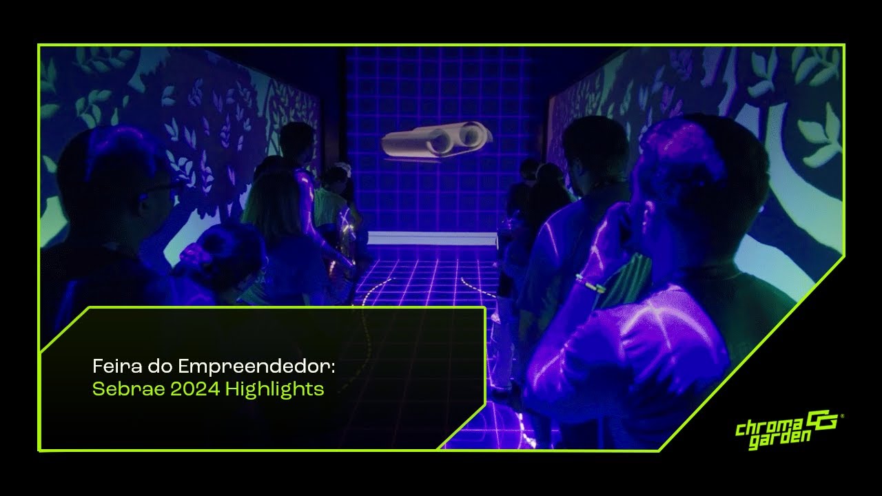 Melhores momentos da Feira do Empreendedor Sebrae PR 24 | Chroma Garden