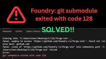Foundry error solved | git submodule exited with code 128
