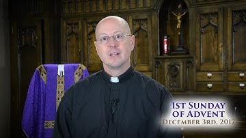 1st Sunday of Advent 2017 - Father Jim Golka