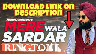 Mere Wala Sardar Mp3 Ringtones Download || Popular Punjabi Ringtones 2020