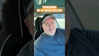 Eli Roths Thanksgiving 2023 Out Of Theater Reaction - On Fire Or Hot Garbage?