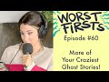 Reading Your Craziest Ghost Stories | Worst Firsts with Brittany Furlan