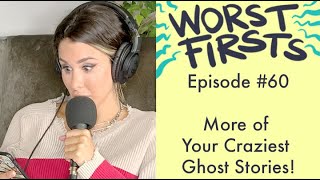 Reading Your Craziest Ghost Stories | Worst Firsts with Brittany Furlan