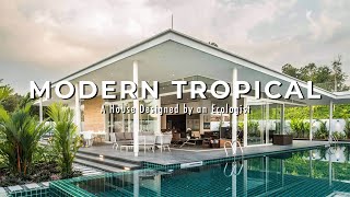 Best Architect Design for Homes | R House | Tropical Modernist Design | Architecture House Tour