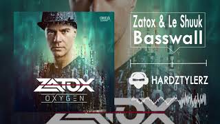 Zatox & Le Shuuk - Basswall