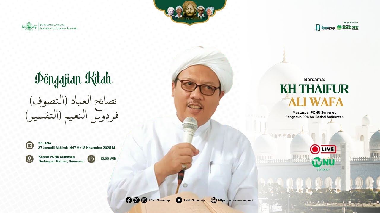 🔴 (LIVE) KH Thaifur Ali Wafa | Pengajian Rutin Kitab Nashaihul Ibad & Firdausun Na'im | 18-11-2025