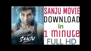 Sanju movie download in full hd 2018 how to download sanju movie in hd YouTube 720p