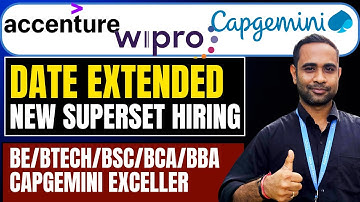 Accenture Apply Date & Exam Date Extended | Superset Wipro & Capgemini Hiring