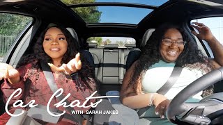 Car Chats with Naomi Raine and Special Guest Sarah Jakes Roberts | Extended Version
