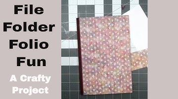 File Folder Folio Fun - A Crafty Project!
