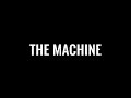 The Machine