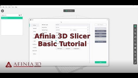 Tutorial - Afinia QD330 - Afinia 3D Slicer basic operation
