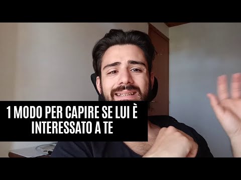 Video: Come Capire Se Un Ragazzo Ha Ragione O No