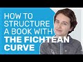 How to Structure a Book with the Fichtean Curve