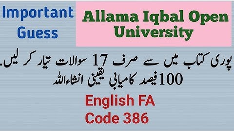 English Guess FA 386 : Allama Iqbal Open University : Top 17 questions from Whole Book