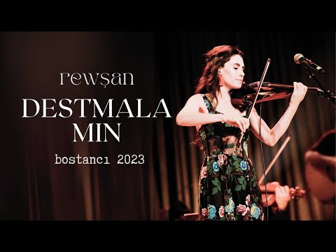 Rewşan I Destmala Min [Live Bgm]