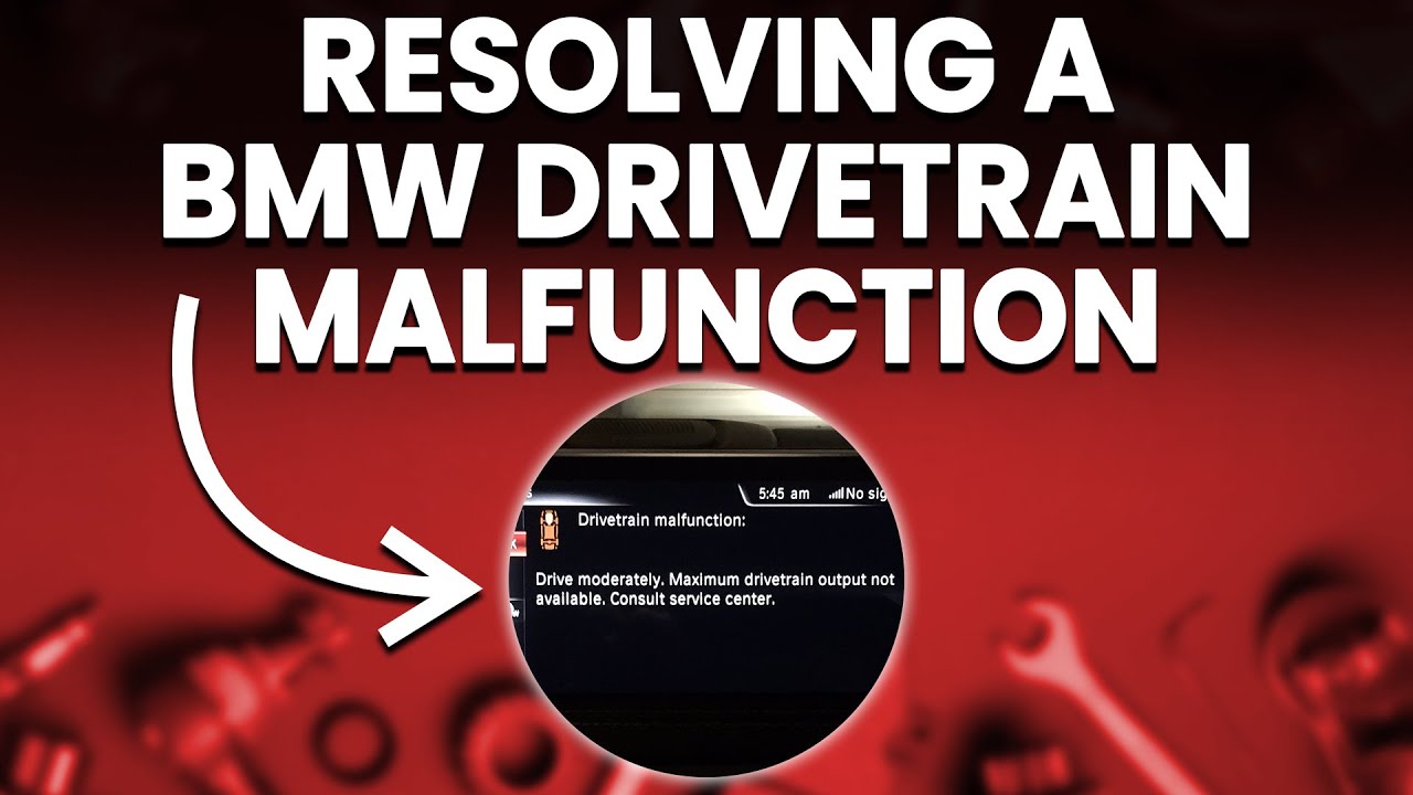BMW Drivetrain Malfunction: Causes And Solutions Explained - YouTube