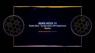 Sezen Aksu - Ey Aşk Cover (Türkçe Pop Remix 2025 Yeni Remix)
