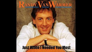 Just When I Needed You Most -  Randy VanWarmer (With lyrics)