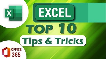 Excel 365 Top 10 Tips and Tricks