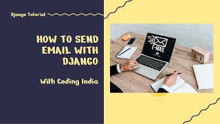 How to send Email with Django python | django tutorial