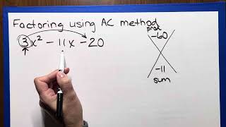 Factoring quadratics using the AC method