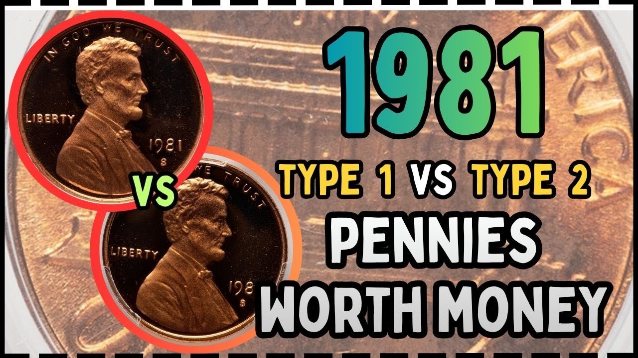Тип 1 против Типа 2 — Стоимость монет Lincoln Cent 1981 года.