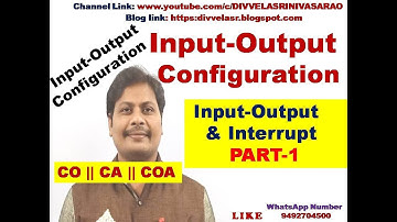 Input-Output Configuration || Input Output Configuration in Computer Architecture || CO || CA || COA