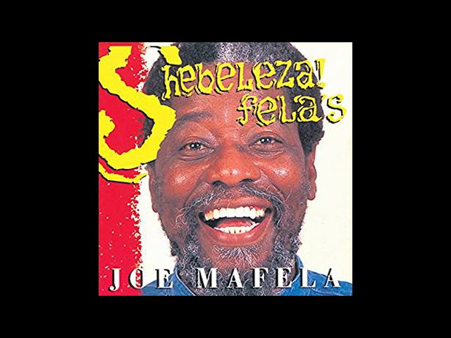 Joe Mafela-Shebeleza(Okongo mame) class=