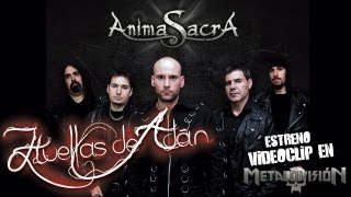 Anima Sacra, Huellas de Adán (videoclip) estreno en Metalovisión