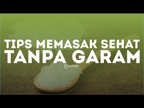 Tips Memasak Sehat Tanpa Garam
