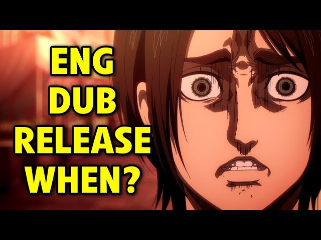 Attack On Titan Season 4 Part 3 Episode ENGLISH DUB Release Date Situation!  