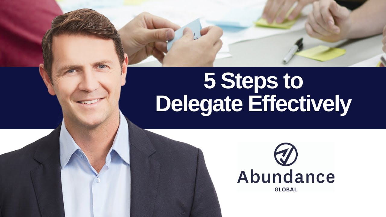 5 Steps to Delegate Effectively