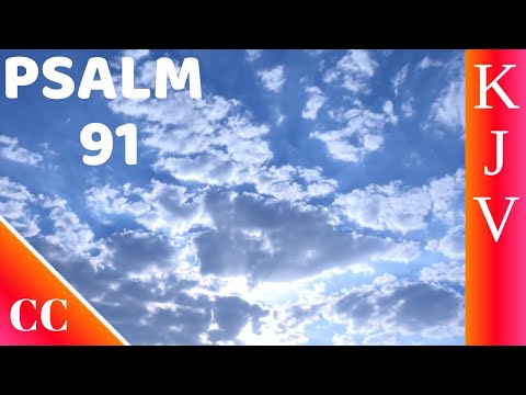 Psalm 91 KJV Bible Song  - Scripture Worship - Word For Word Bible Song - Psalm 91 Song Protection
