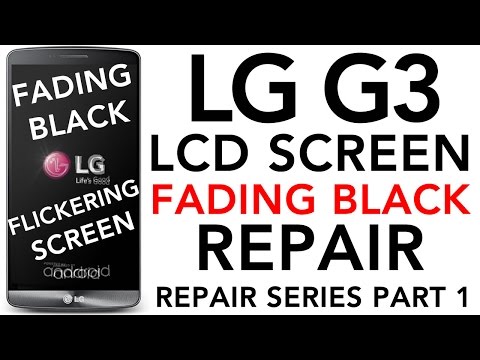 LG G3 LCD Flickering Screen Troubleshoot Fix Fading to Black Darkness Repair Dark Display Dead Power