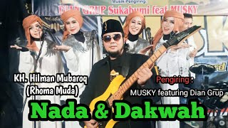 Download lagu Nada & Dakwah Bareung Kh.hilman Mubaroq  Rhoma Muda  mp3