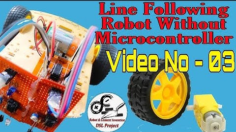 How to a Line Following Robot Without Microcontroller
